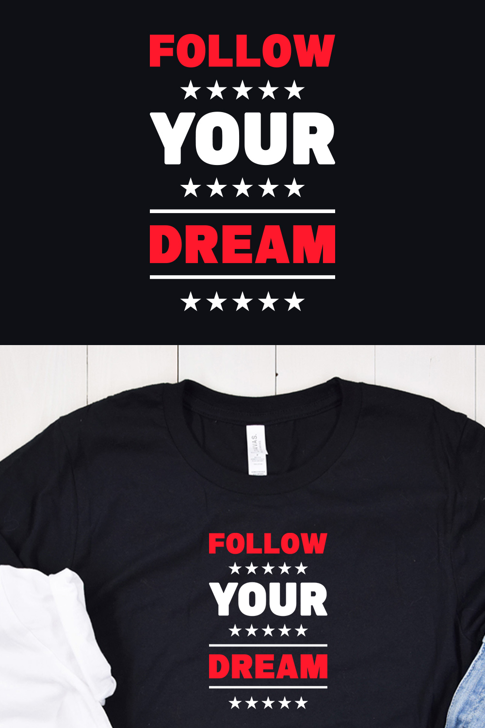 Image of a black t-shirt with an elegant "follow your dream" lettering in red and white colors.