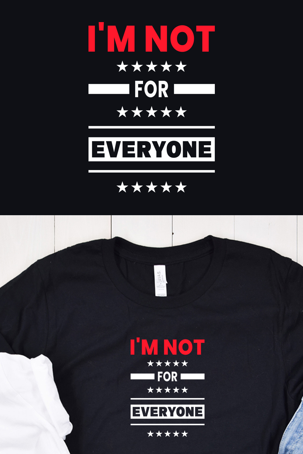 I'm Not for Everyone Typography T-Shirt Design Pinterest image.