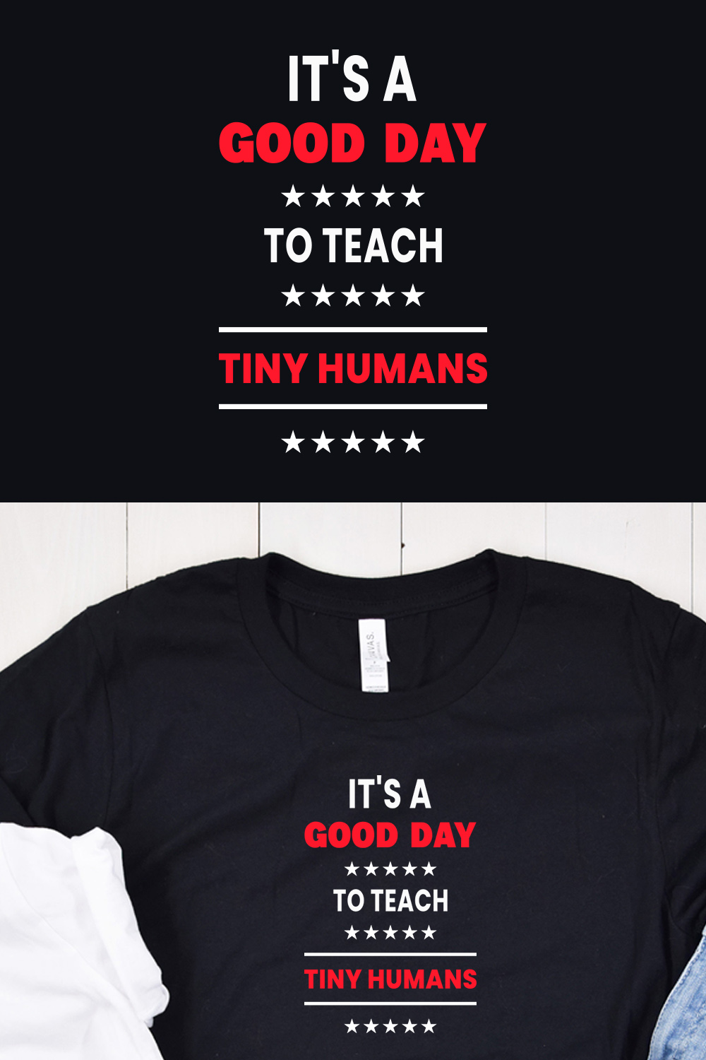 It's a Good Day To Teach Typography T-Shirt Design pinterest image.