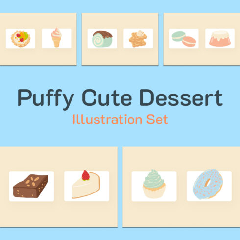 Puffy Cute Dessert Illustration Set.