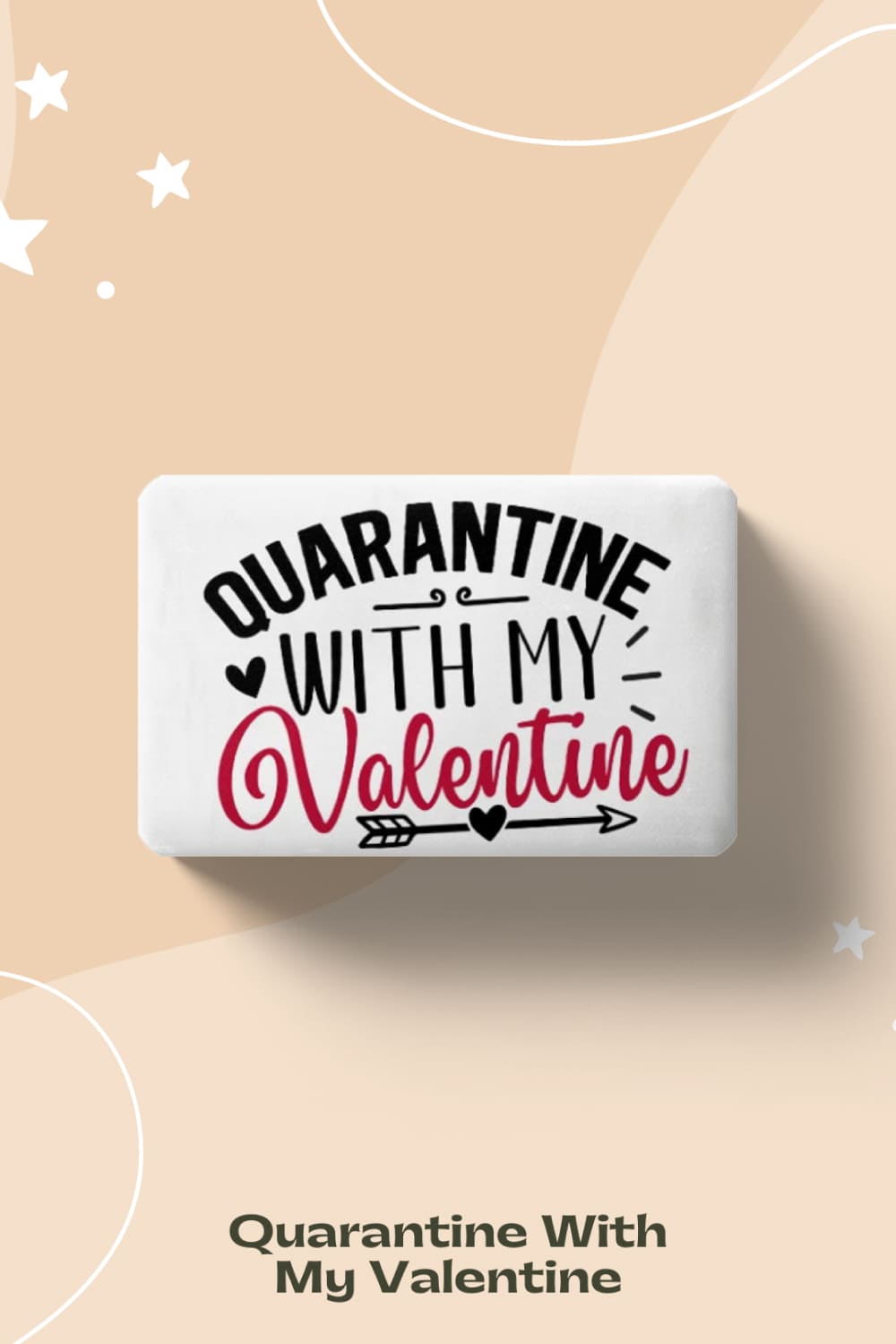 Quarantine with my valentine - pinterest image preview.
