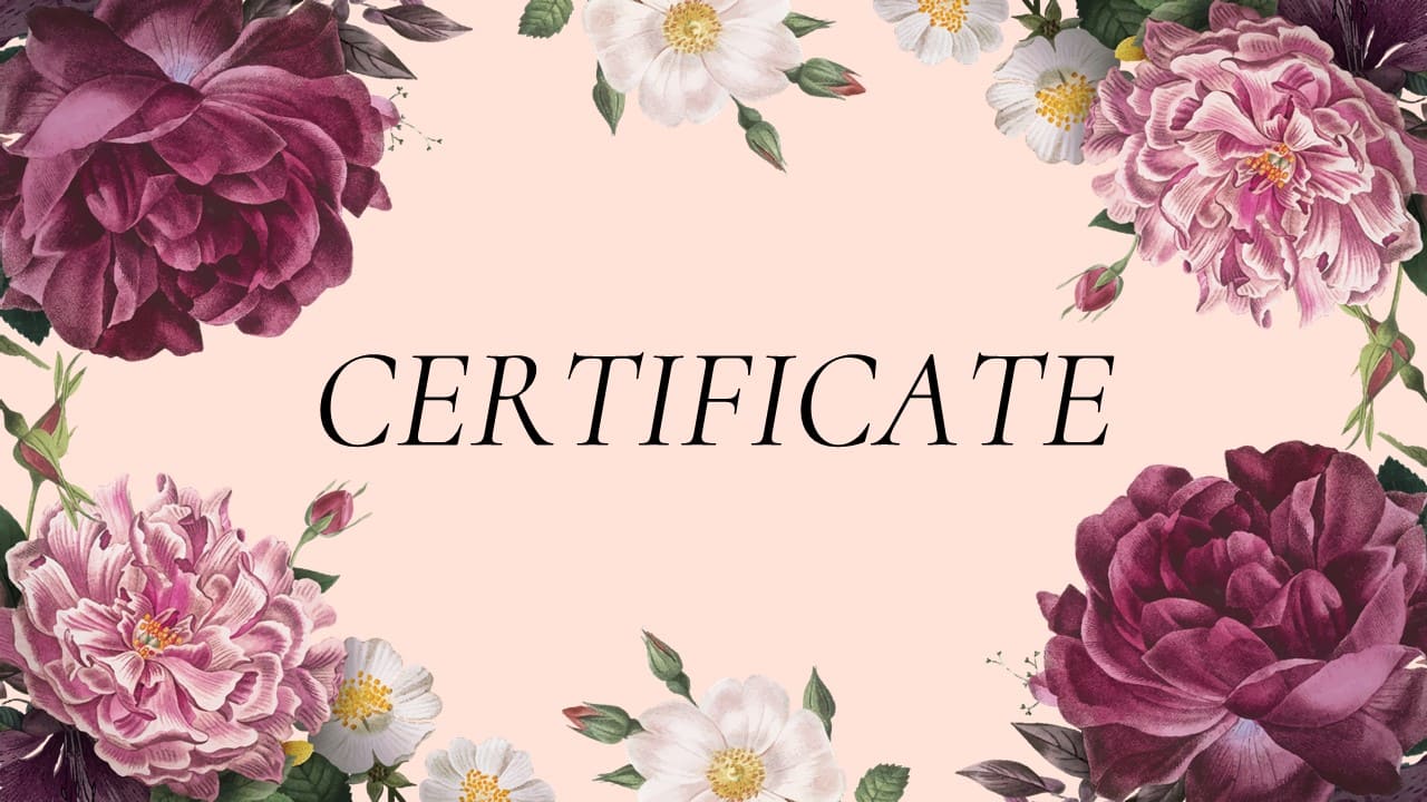 Black lettering "Certificate" and illustrations of pink flowers on a pink background.