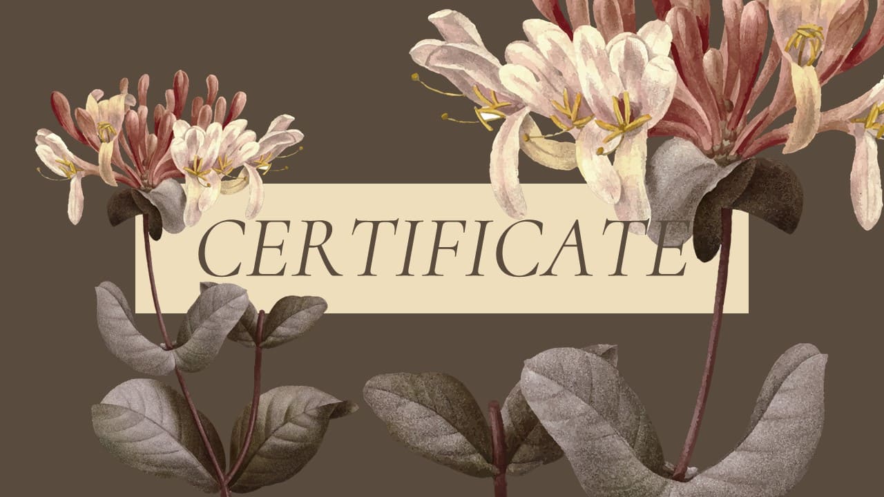 Brown lettering "Certificate" on a brown background in beige frame and flower illustrations.