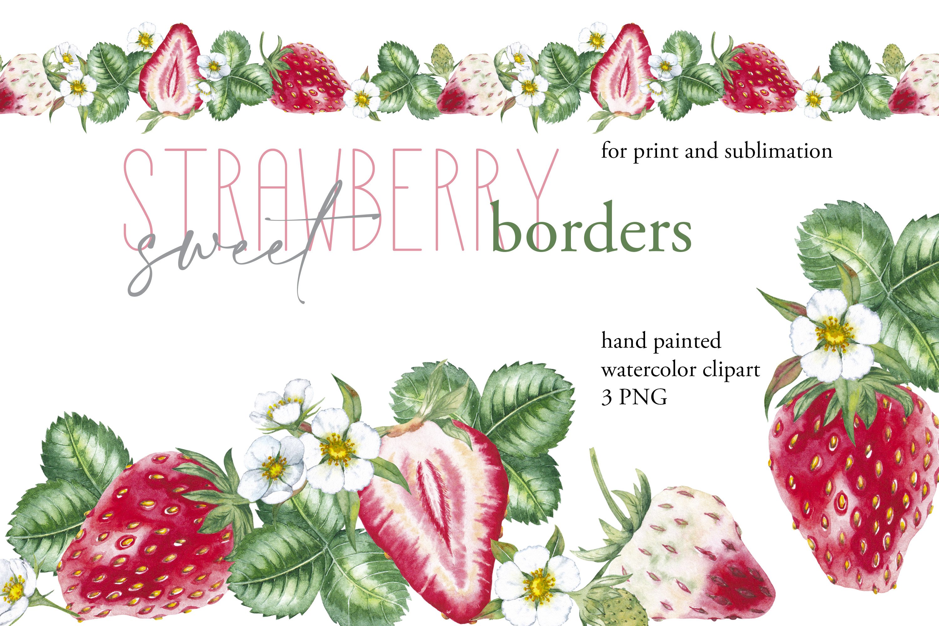 Pink, green and gray lettering "Strawberry Sweet Borders" and different illustrations of a strawberry.