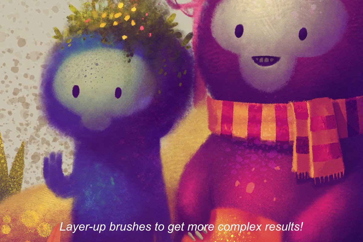 Layer-up brushes to get more complex results.