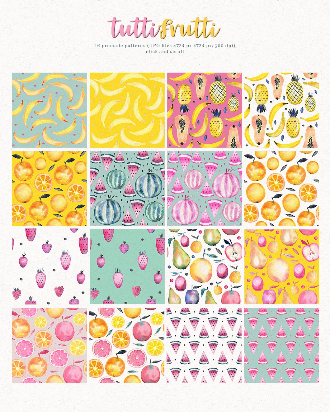 Pink-yellow lettering "Tutti Frutti" and 16 premade patterns with tutti frutti on a gray background.