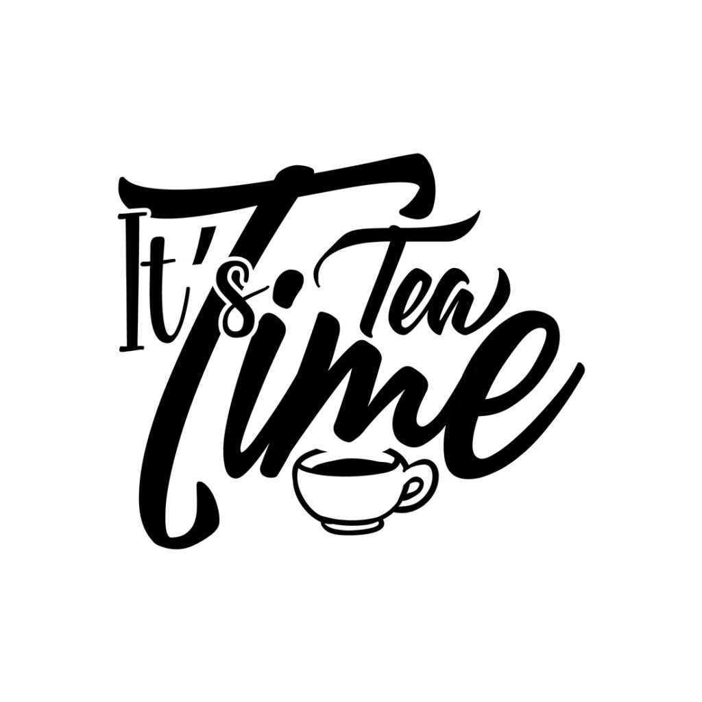 Its Tea Time SVG Designs MasterBundles