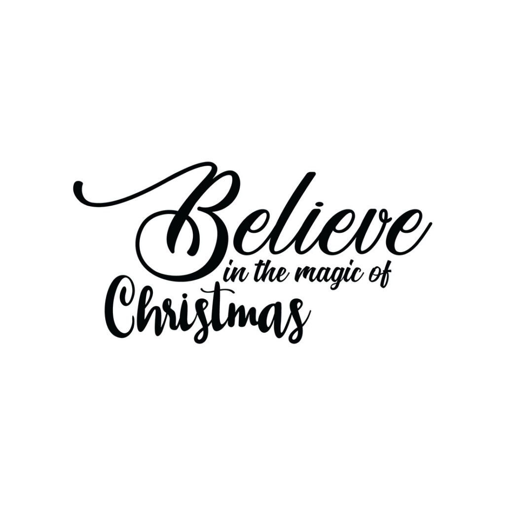 Believe In The Magic Of Christmas SVG Designs - MasterBundles