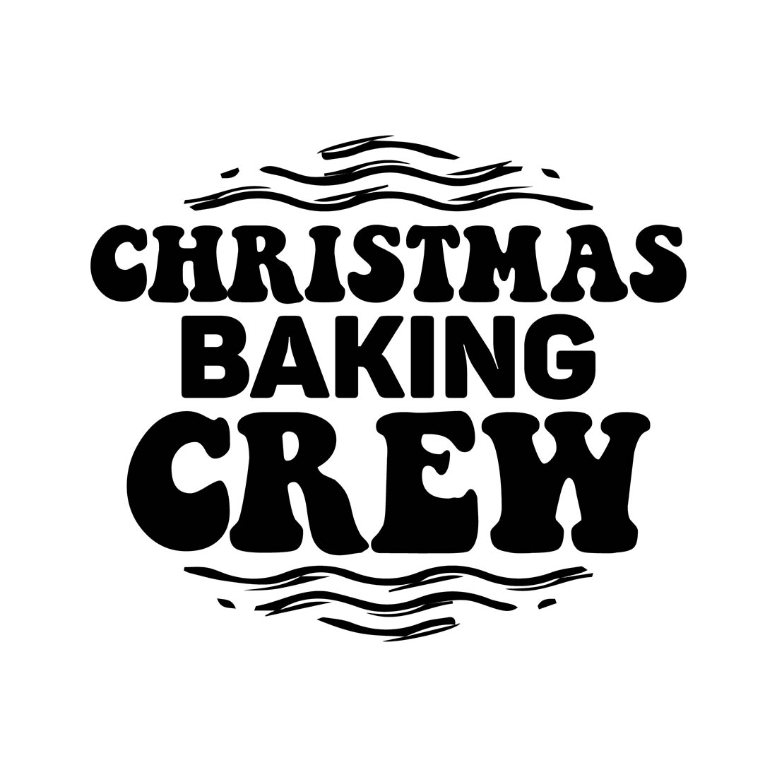 Image with a beautiful black inscription for prints "Christmas Baking Crew".