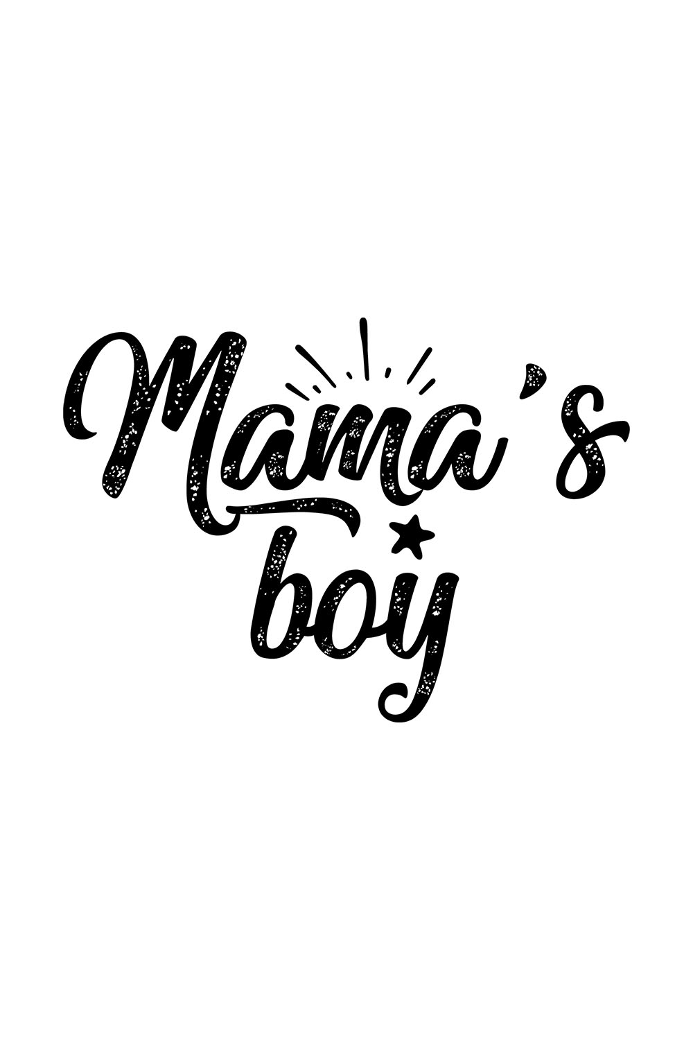 Image with amazing black lettering mamas boy.