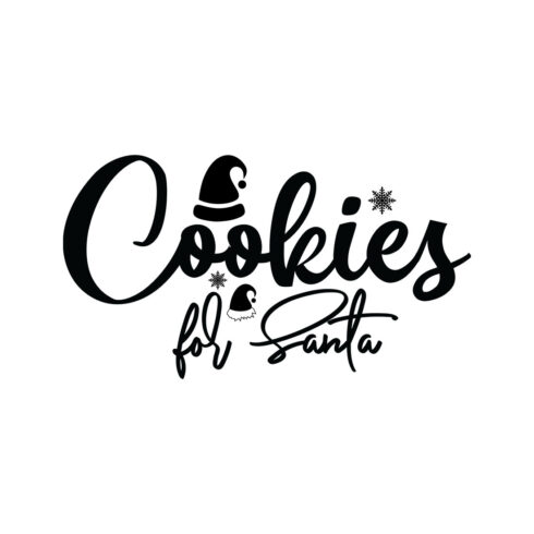 Image with elegant black lettering for Cookies For Santa prints.