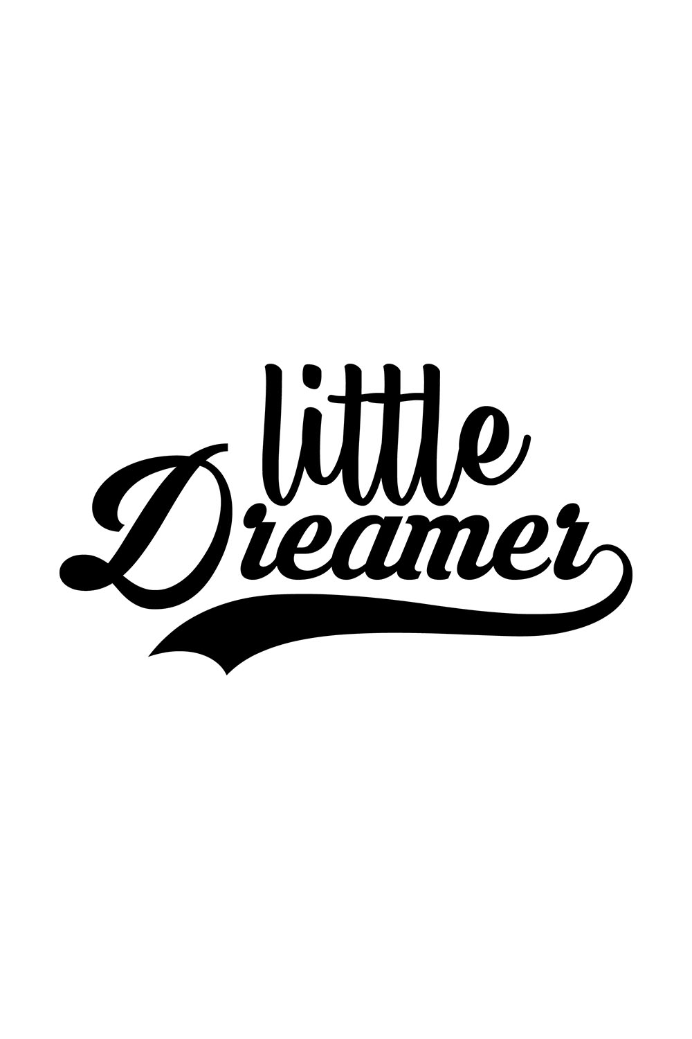 Image with gorgeous black lettering for Little Dreamer prints.