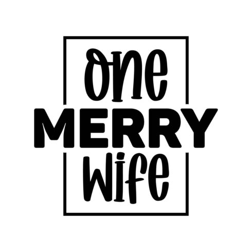 Image with exquisite black lettering for One Merry Wife prints.