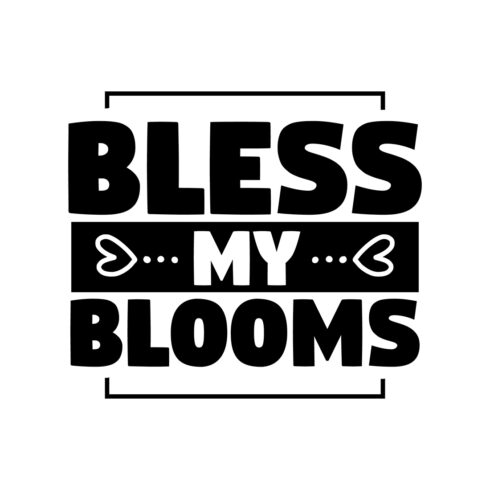 Bless My Blooms SVG Design cover image.