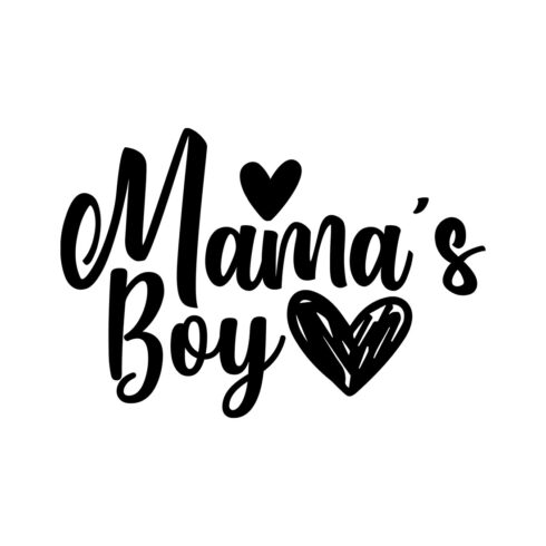 Image with gorgeous black lettering for Mamas Boy prints.