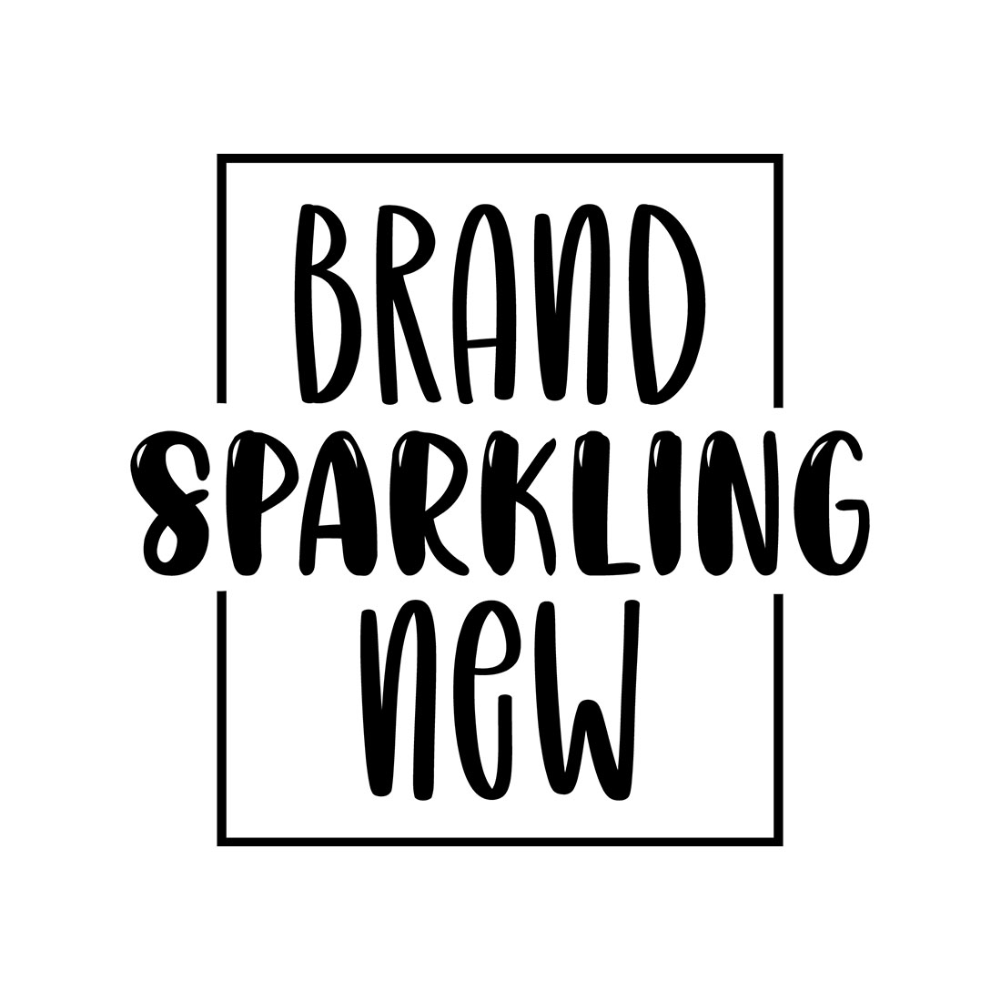 An image with a charming black inscription for prints brand sparkling new.