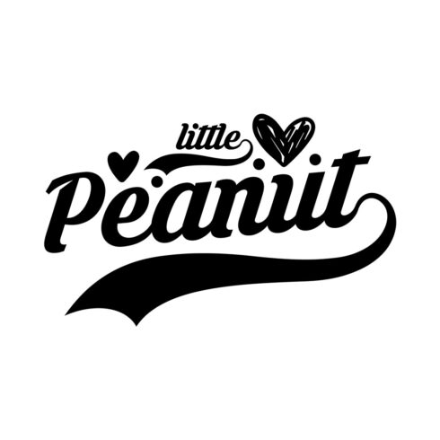 Image with beautiful black lettering for prints little peanut.