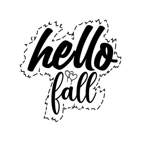 Image with gorgeous black lettering hello fall.