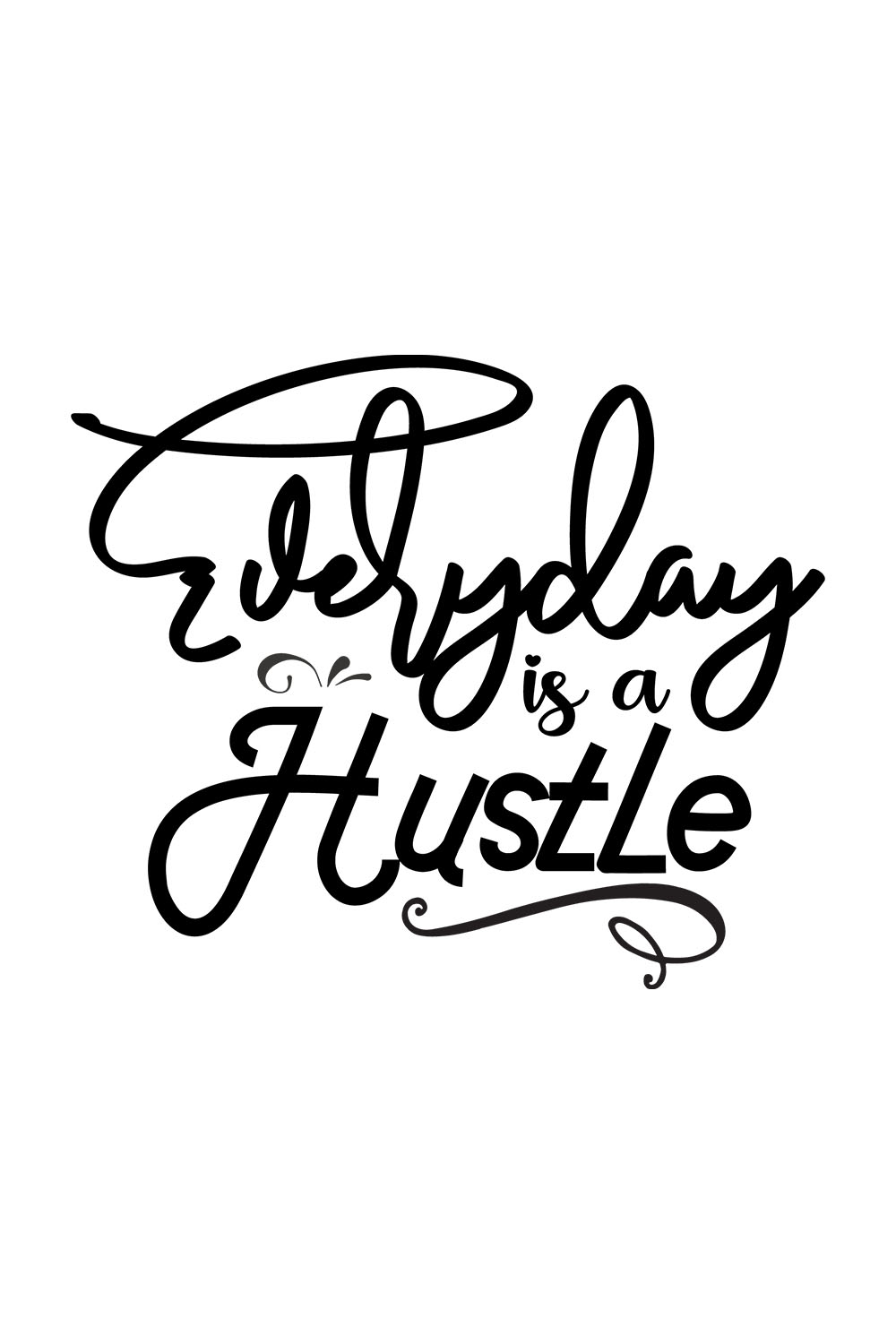 Image with wonderful black lettering for Elevated And Hustle prints.