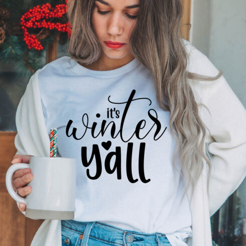 Image of a girl in a white T-shirt with a wonderful inscription "It's winter yall".