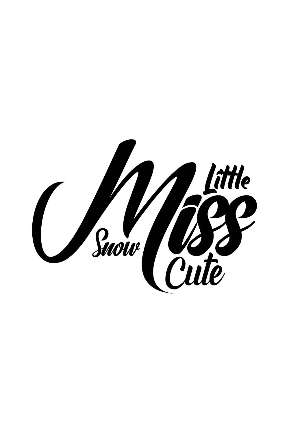 Image with enchanting black inscription for prints "Little Miss Snow Cute".