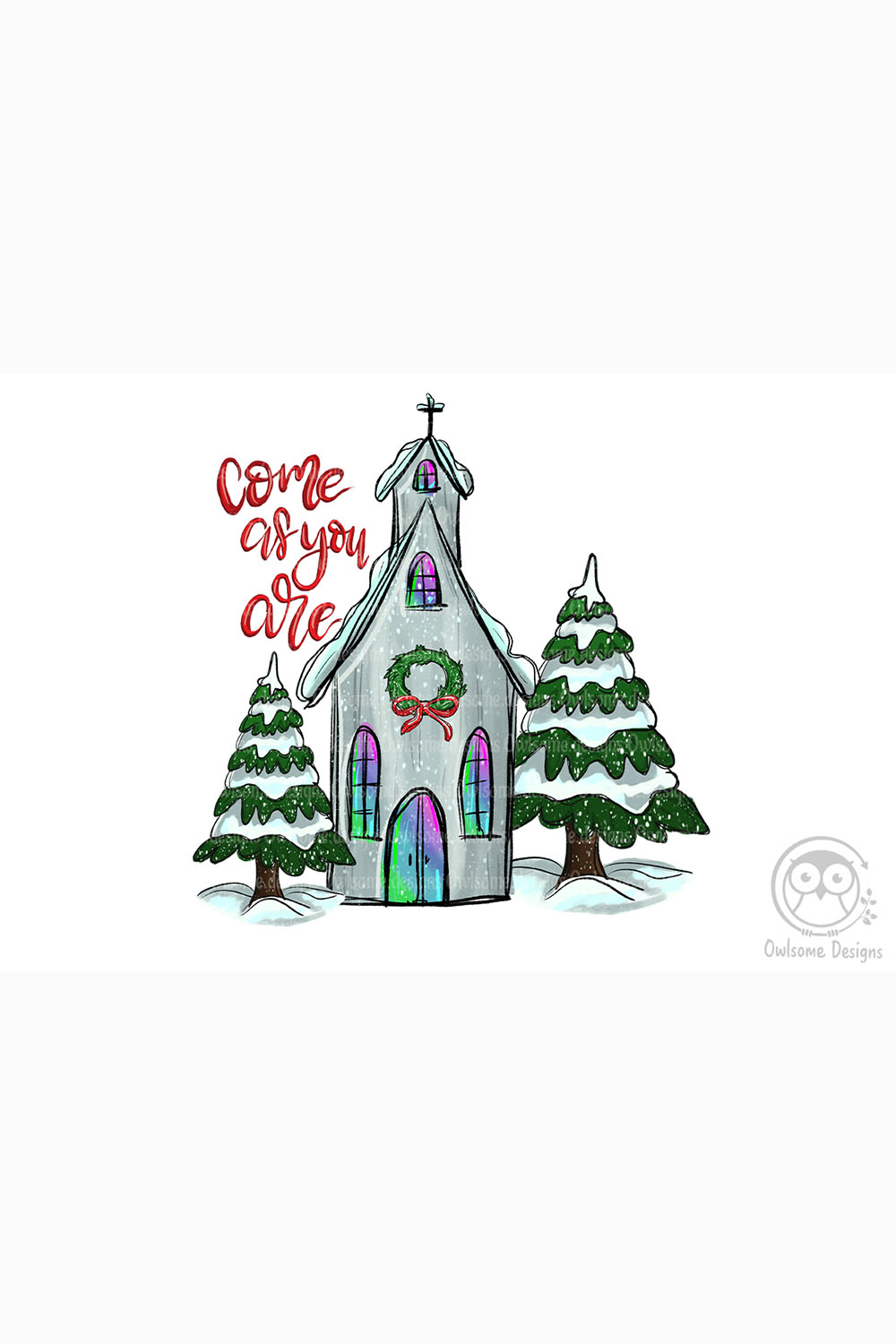 Come as You Are Christmas Sublimation Design pinterest image.