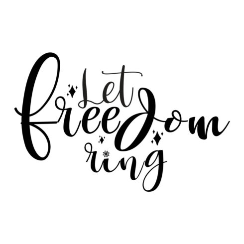 Image with elegant black lettering for Let Freedom Ring prints.