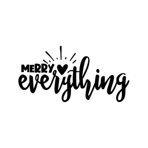 Image with colorful black lettering for Merry Everything prints.