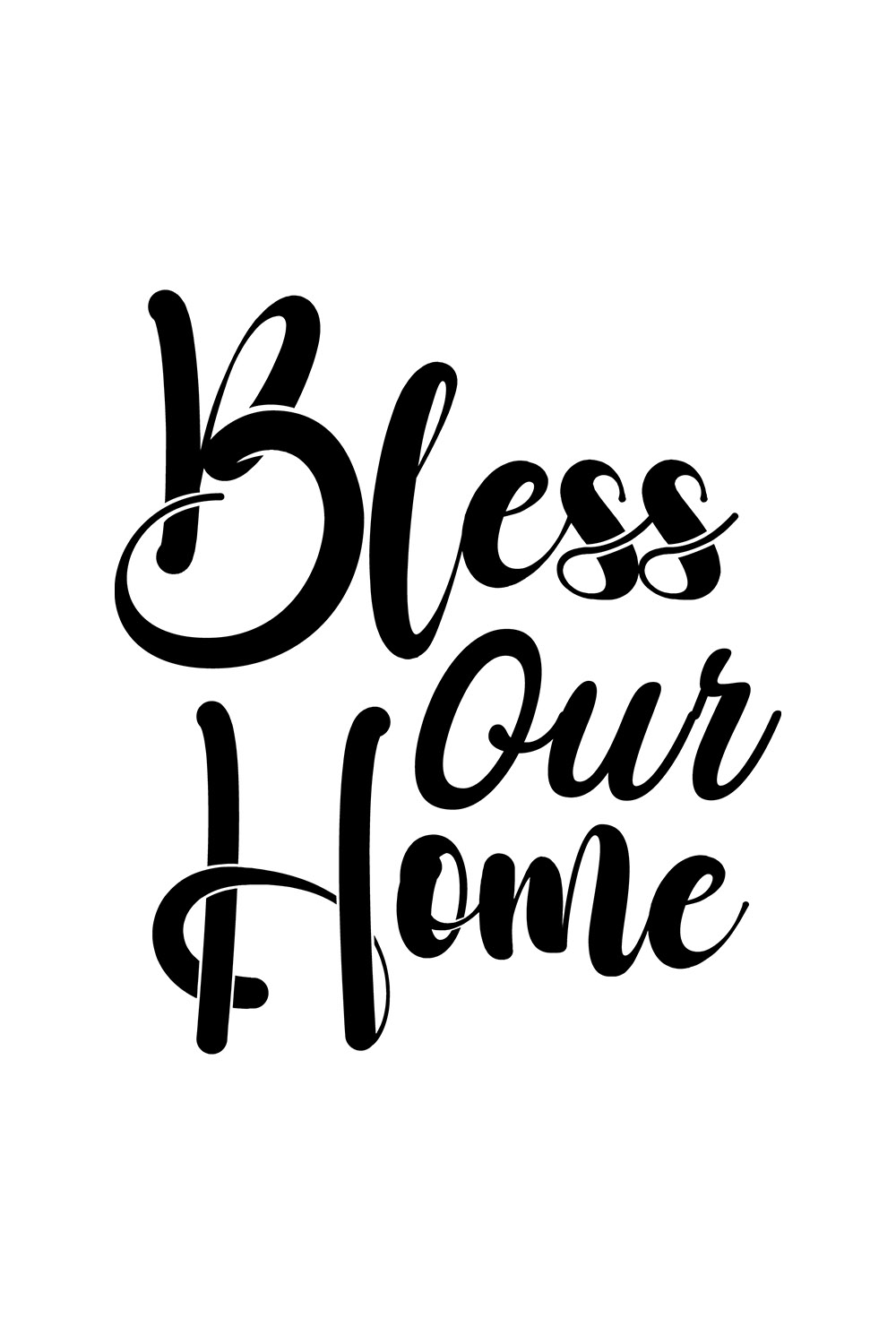 Image with gorgeous black lettering for Bless Our Home prints.