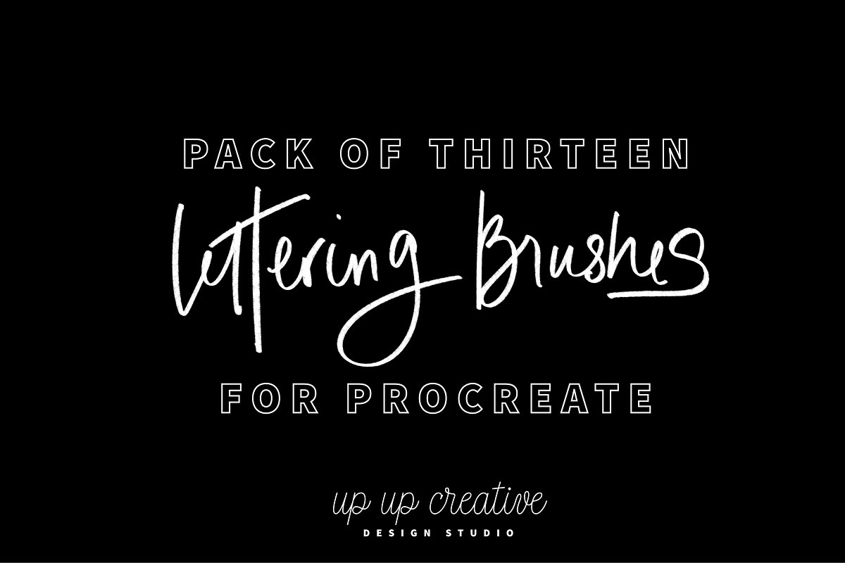 Cover image of 13 Procreate Lettering Brushes.