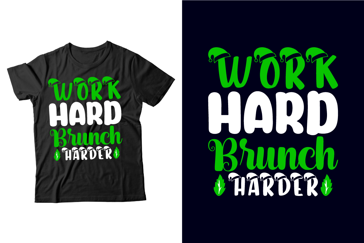 Work hard brunch harder - t-shirt design.