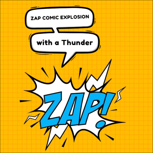 Zap Comic Explosion with a Thunder.