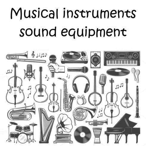Musical instruments, sound equipment.