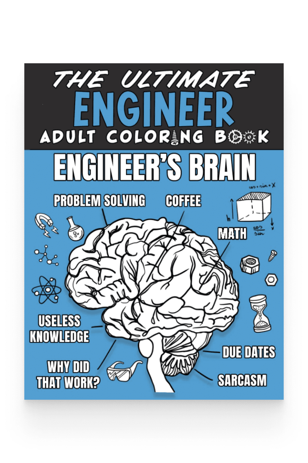 image of The Ultimate Engineer Adult Coloring Book.