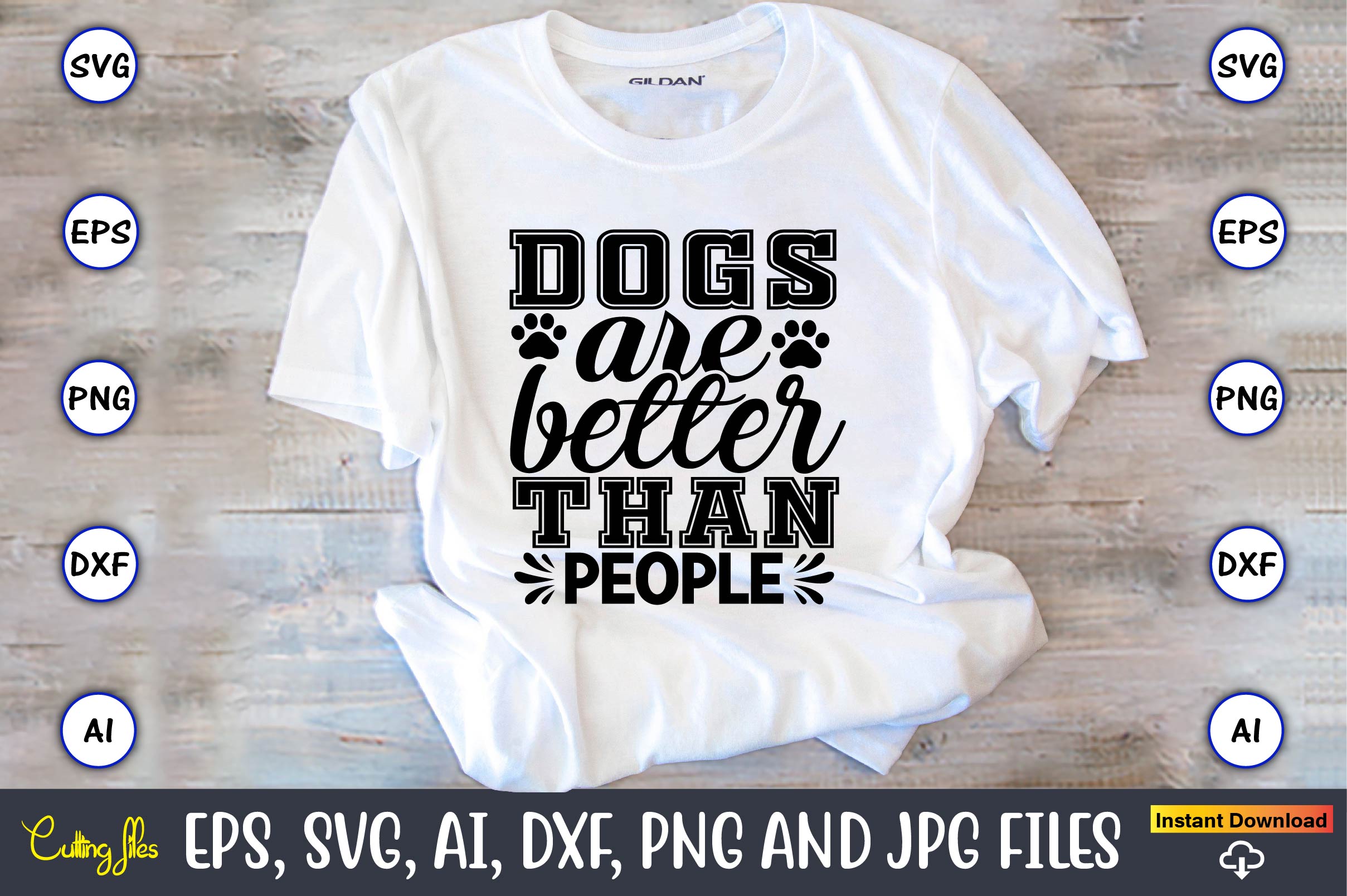 Image of a white t-shirt with a wonderful inscription Dogs are better than people.