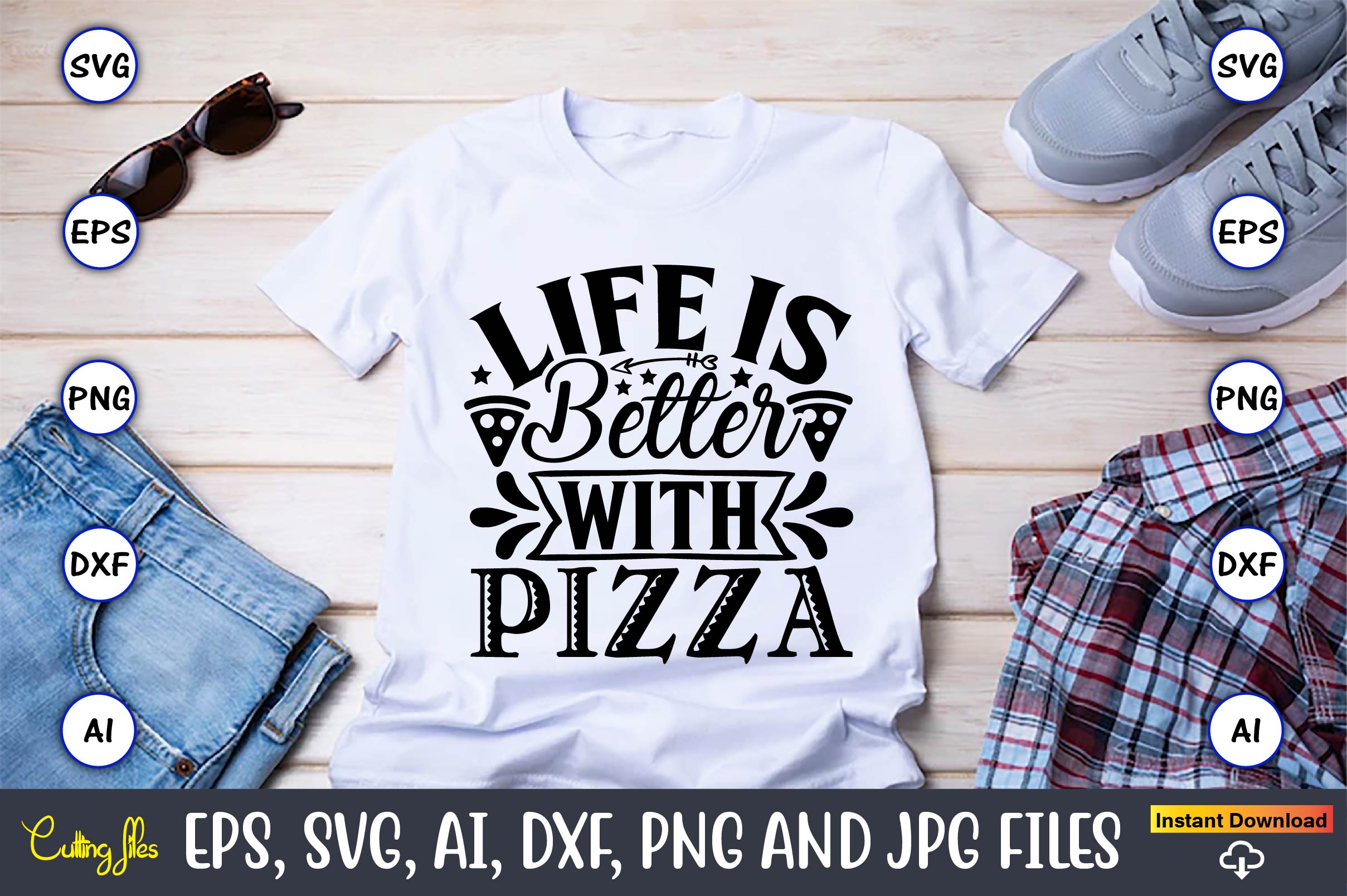 Image of a white t-shirt with the inscription Life is better with pizza.