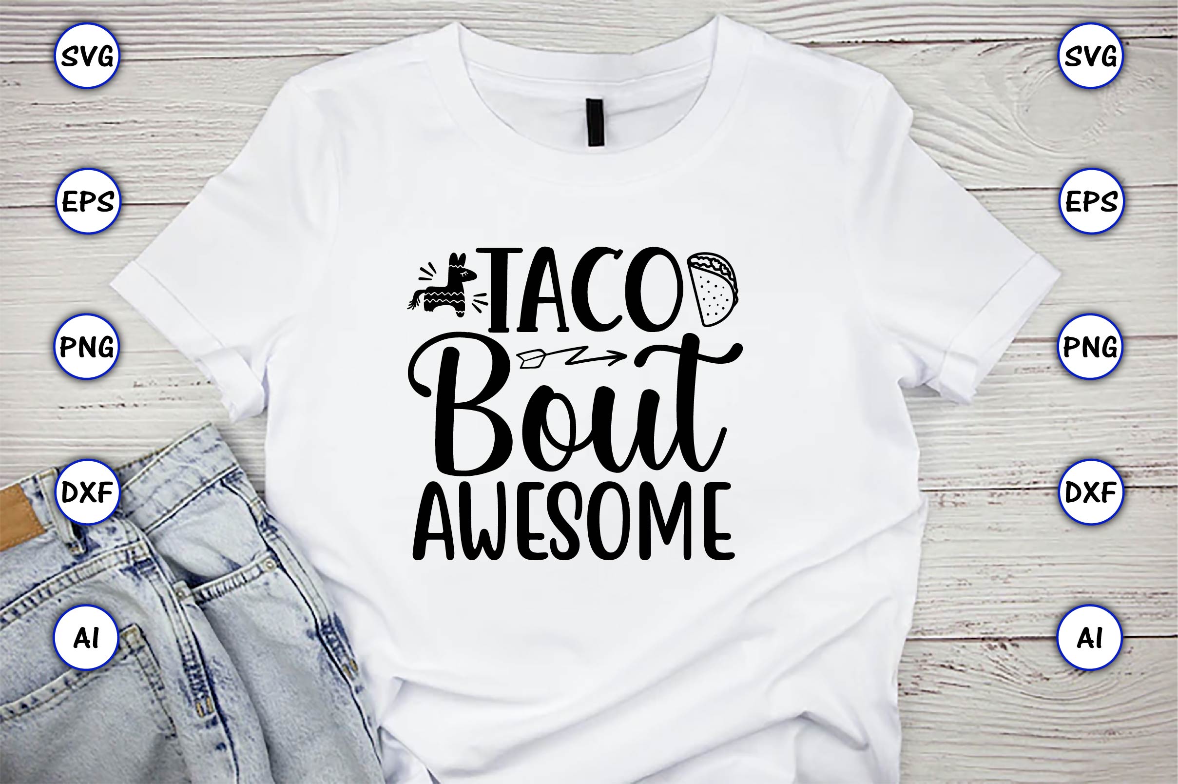 Image of a white T-shirt with a beautiful inscription Taco bout awesome.