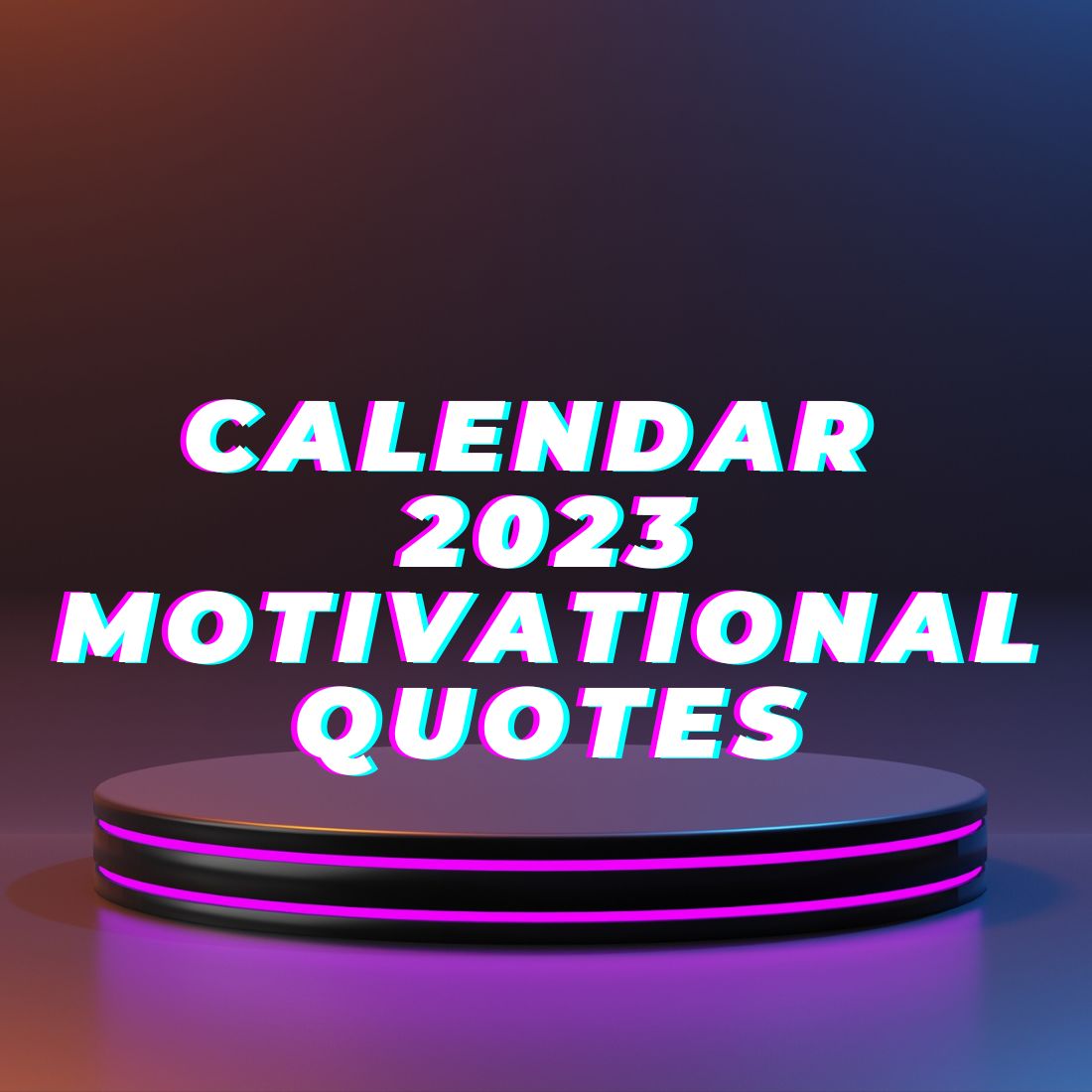 Calendar Motivational Quotes cover image.