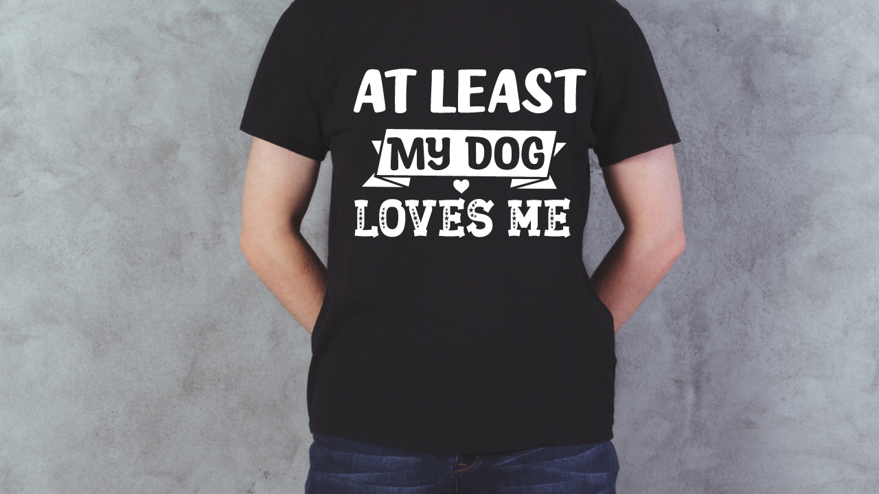 T-shirt My Dog Loves Me Design preview image.