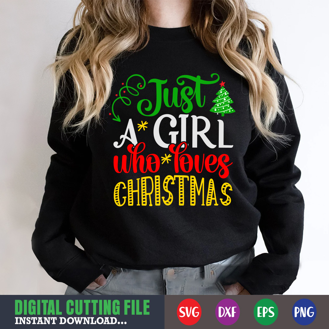 Image of a sweatshirt with a charming inscription Just A Girl Who Loves Christmas.