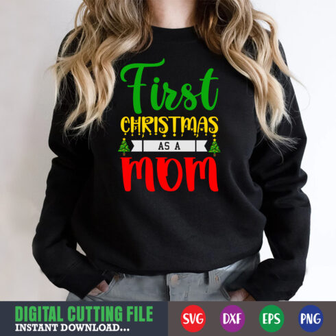 Image of a sweatshirt with a charming inscription First Christmas As A Mom.