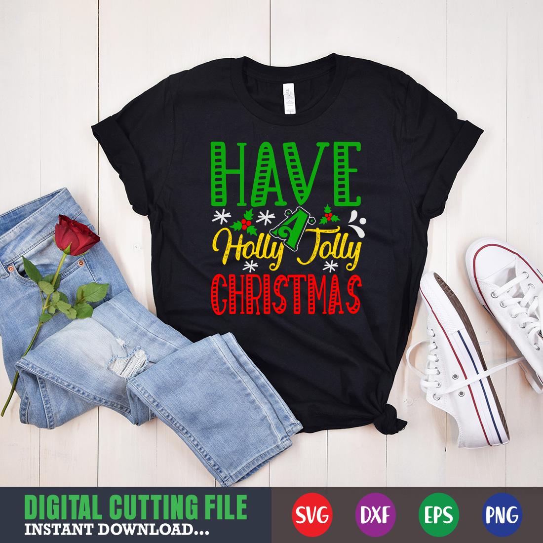 Image of a T-shirt with colorful Have A Holly Jolly Christmas slogan.