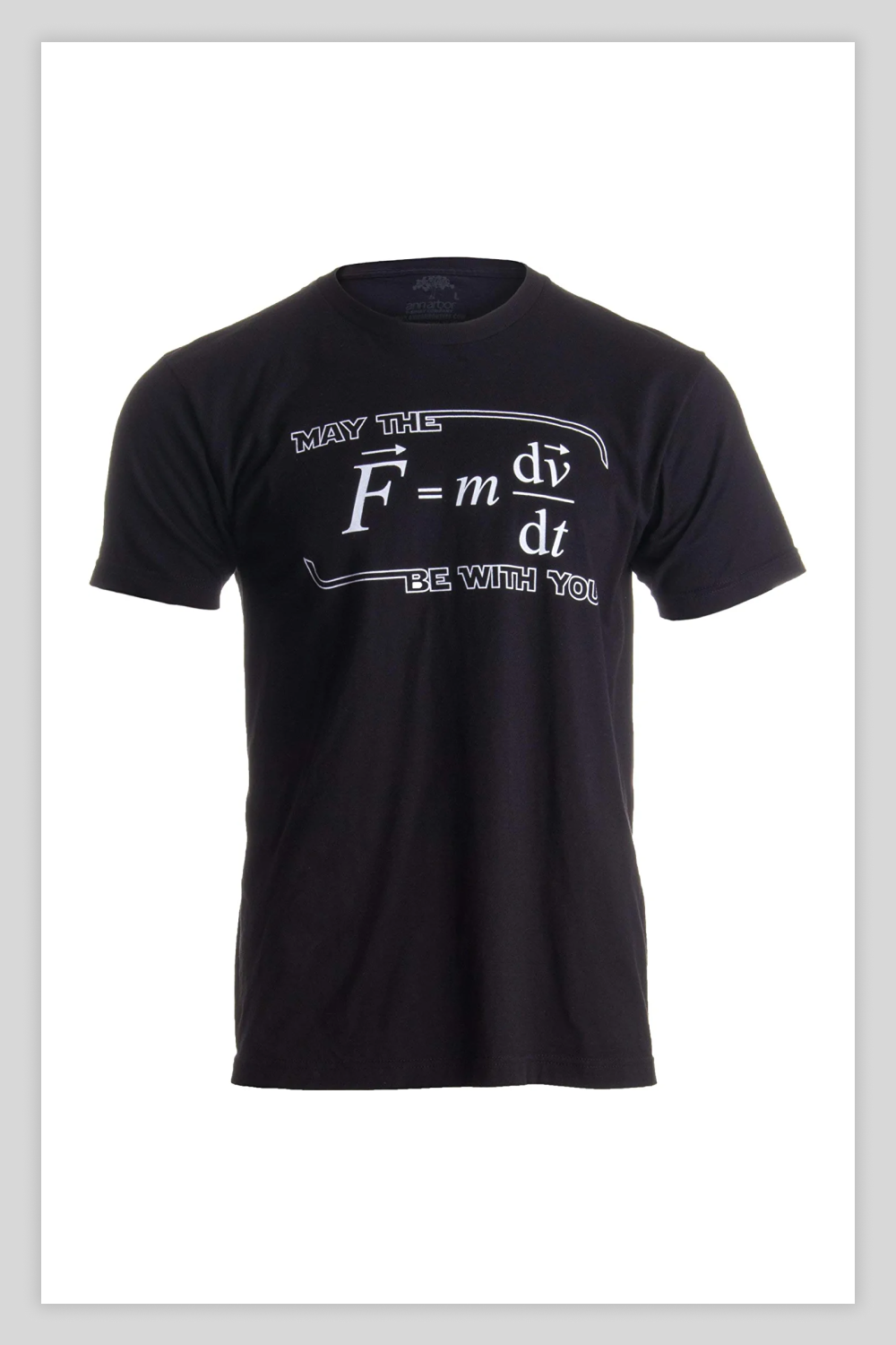 May The (F=m*dv/dt) Be with You | Funny Physics Science Unisex T-Shirt.