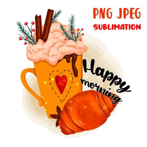Happy Morning PNG Sublimation main cover.