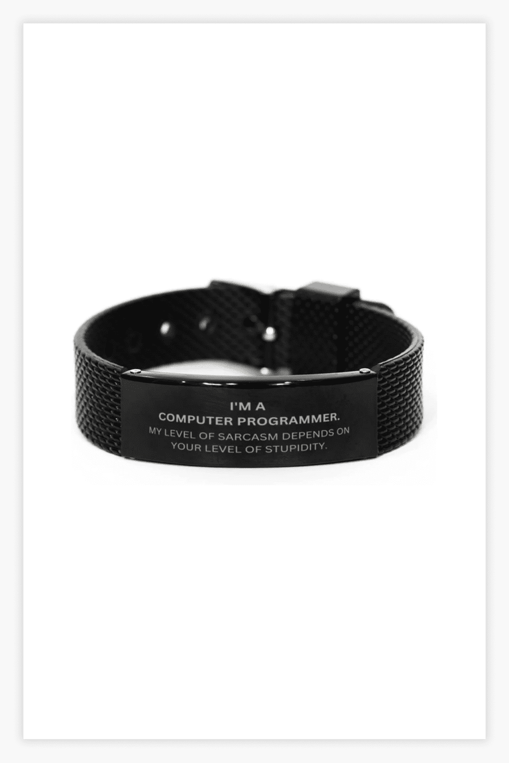 Black bracelet with a white funny inscription on it.