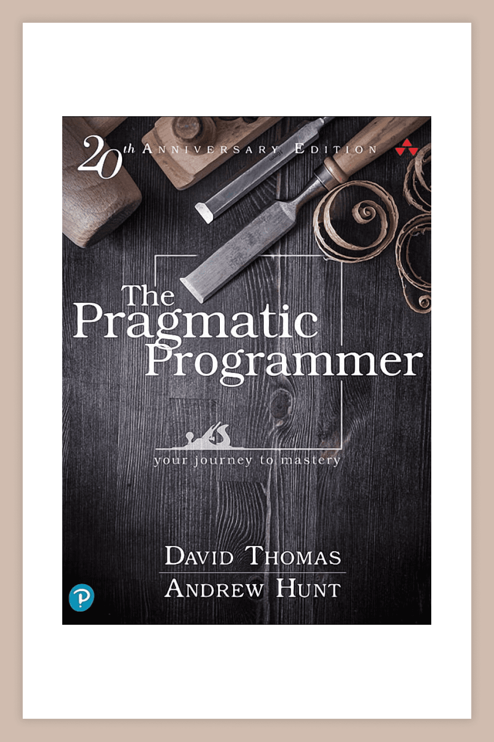 Cover of the book Pragmatic Programmer, The: Your journey to mastery.