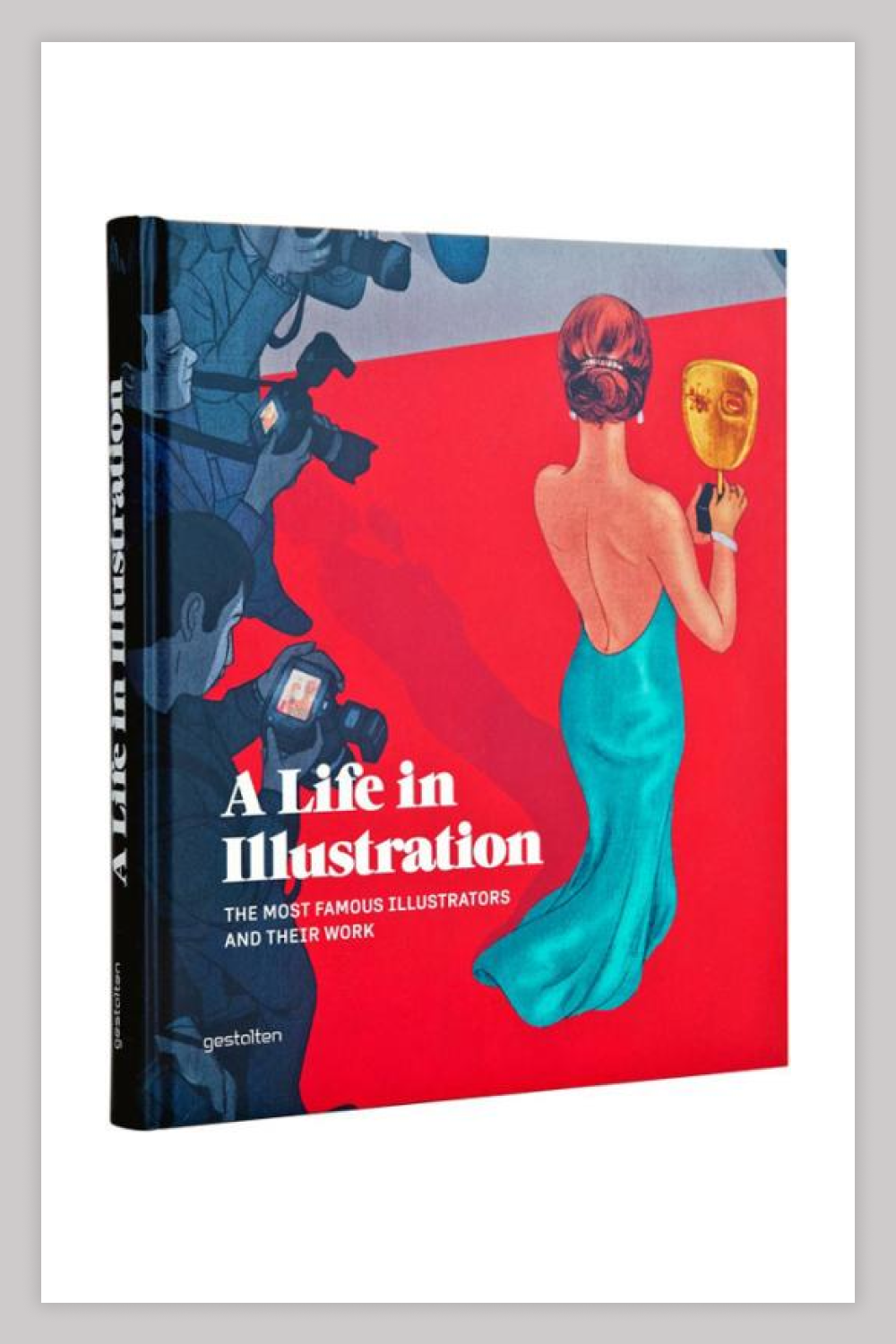 The book A Life in Illustration.