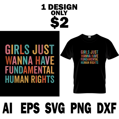 Image of black t-shirt with adorable slogan girls just wanna have fundamental human rights