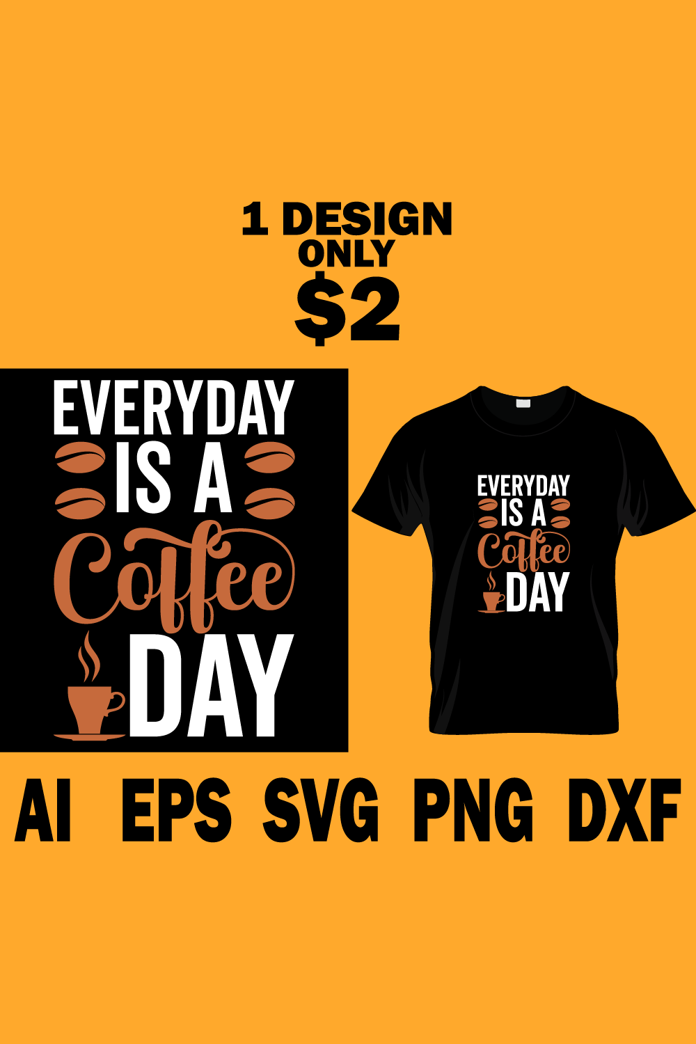 Image of a black t-shirt with an irresistible inscription Every day is a coffee day
