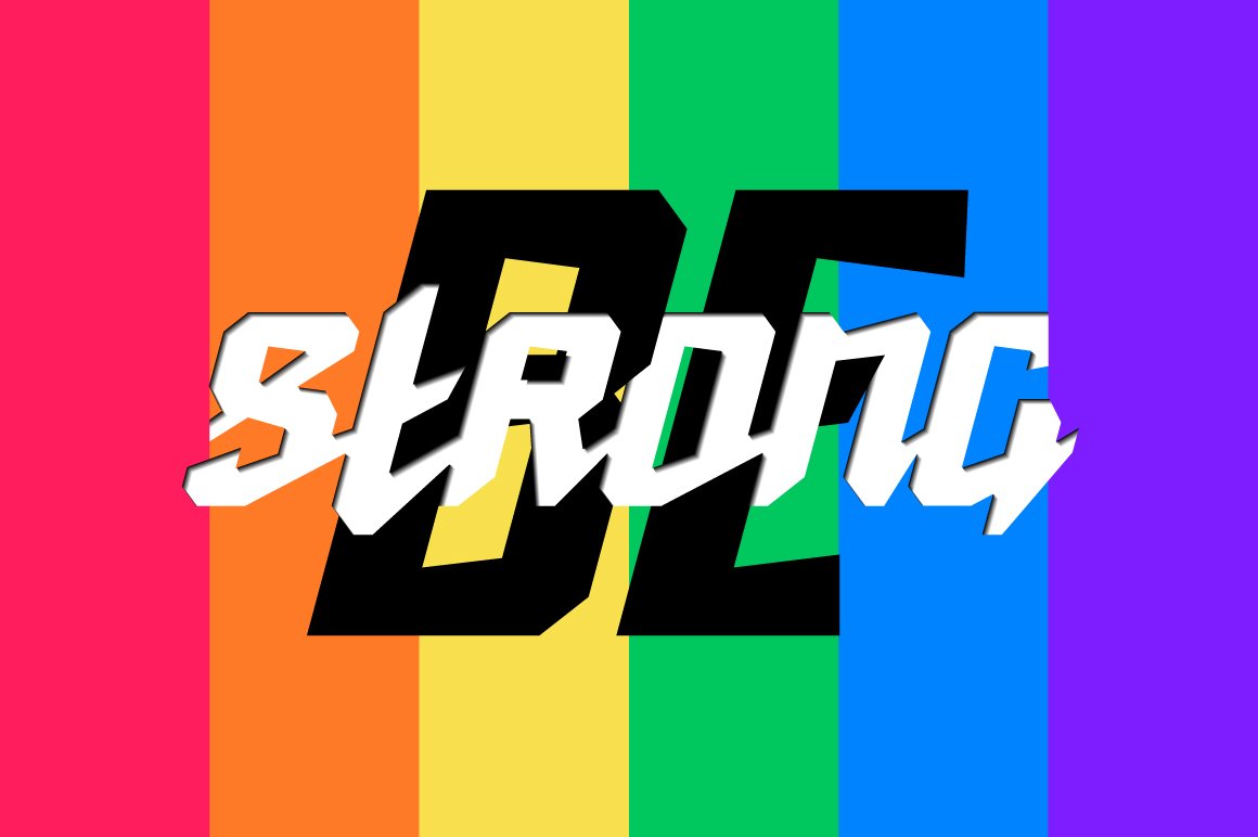 Lettering "Be strong" in white and black on a rainbow background.